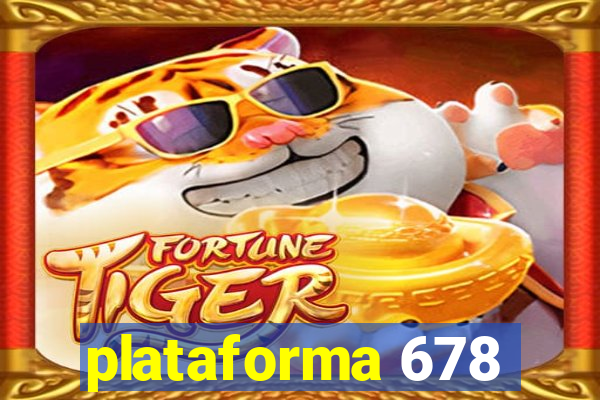 plataforma 678
